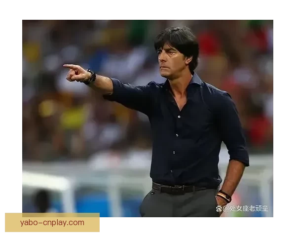 勒夫有望复出执教加纳球队 世界冠军教头将重返国际赛场